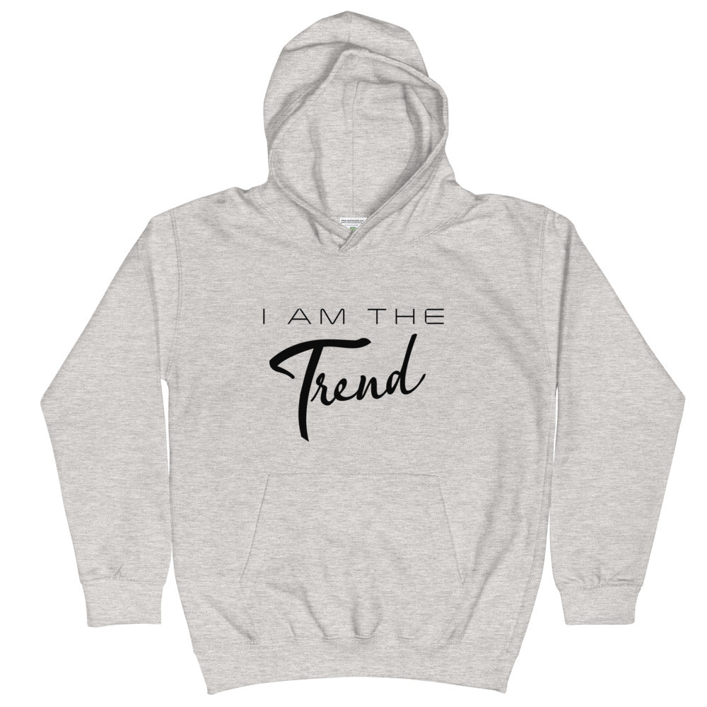 I am the trend Kids Hoodie