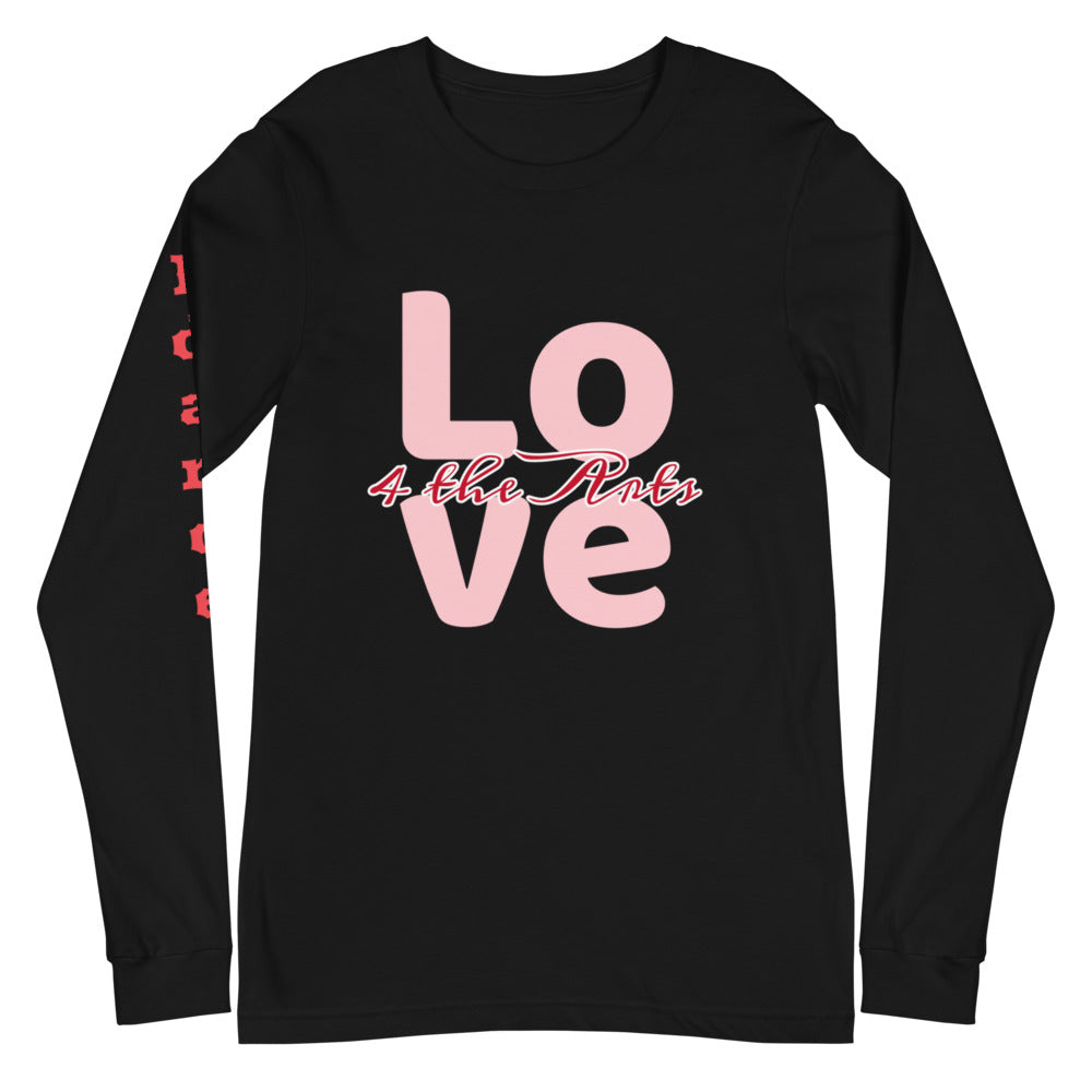 Love 4 the Arts Unisex adult Long Sleeve Tee