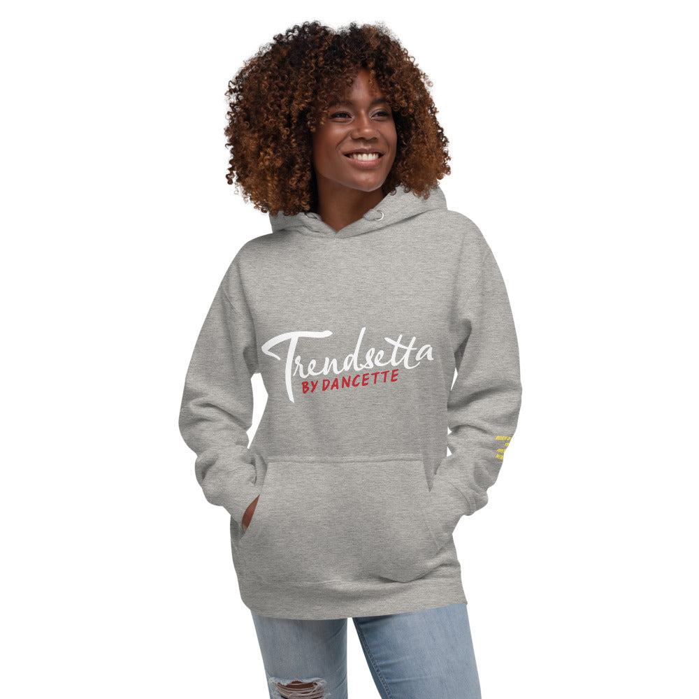 Trendsetta Quote Unisex Hoodie