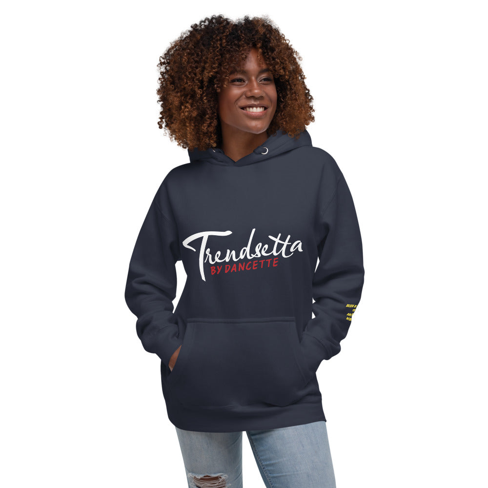 Trendsetta Quote Unisex Hoodie