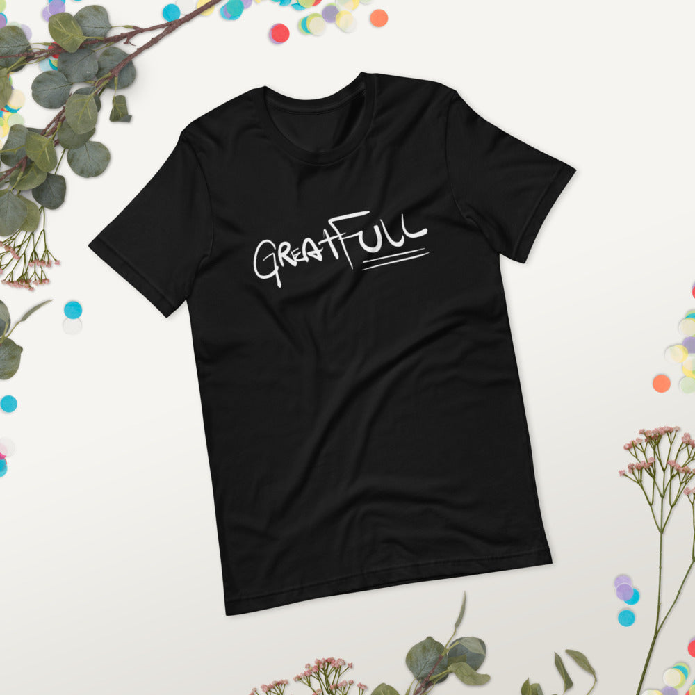 GREAT FULL Short-Sleeve Unisex T-Shirt