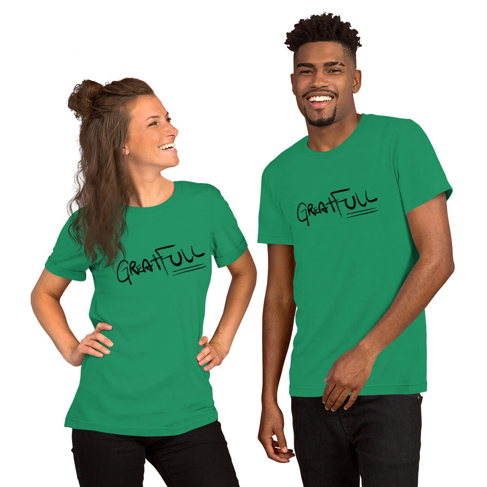 GREAT FULL Short-Sleeve Unisex T-Shirt