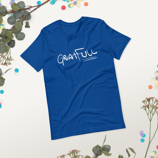 GREAT FULL Short-Sleeve Unisex T-Shirt