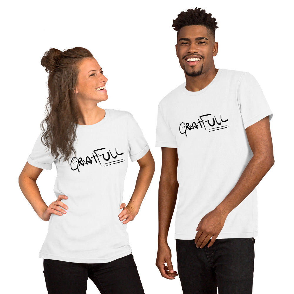 GREAT FULL Short-Sleeve Unisex T-Shirt