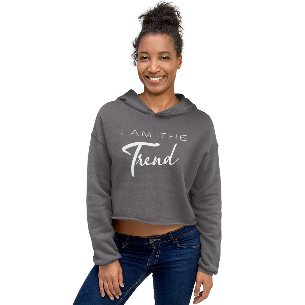 I am the Trend Crop Hoodie