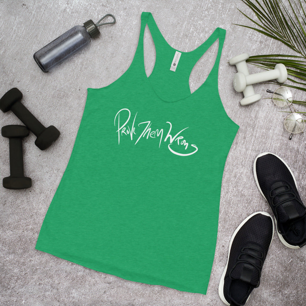 Prove them Wrong Women's Racerback Tank
