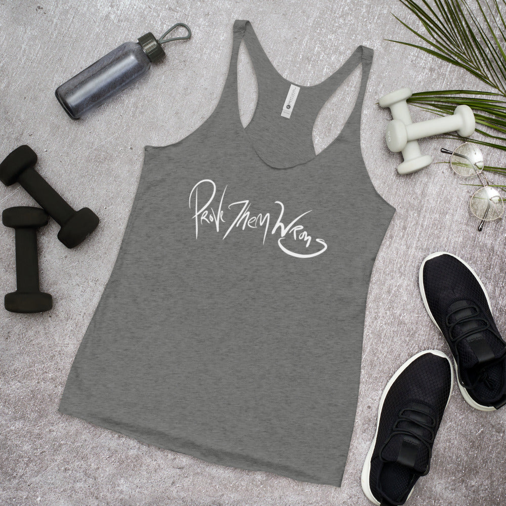 Prove them Wrong Women's Racerback Tank