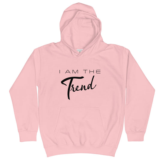 I am the trend Kids Hoodie